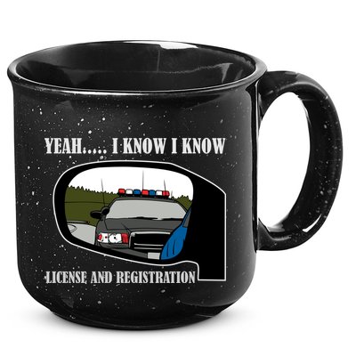 License And Registration Pulled Over 15oz Campfire Ceramic Mug