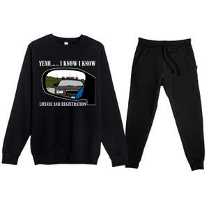 License And Registration Pulled Over Premium Crewneck Sweatsuit Set