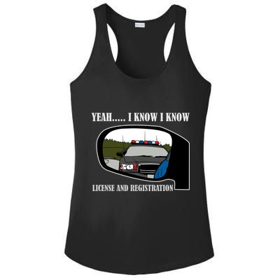 License And Registration Pulled Over Ladies PosiCharge Competitor Racerback Tank