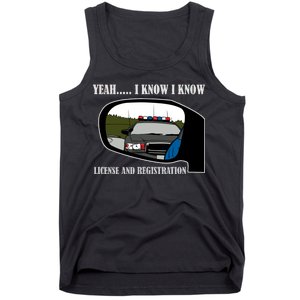 License And Registration Pulled Over Tank Top