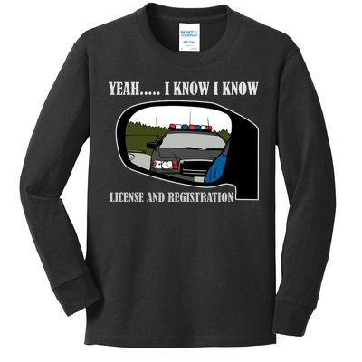 License And Registration Pulled Over Kids Long Sleeve Shirt