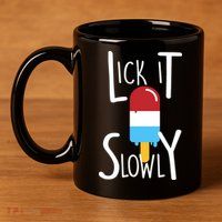 Lick It Slowly Popsicle 11oz C Handle Ceramic Mug