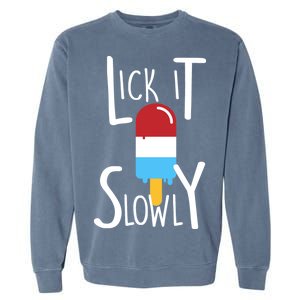 Lick It Slowly Popsicle Garment-Dyed Sweatshirt