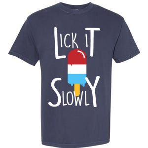 Lick It Slowly Popsicle Garment-Dyed Heavyweight T-Shirt