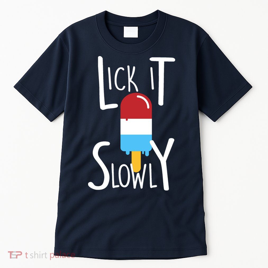 Lick It Slowly Popsicle Tall T-Shirt