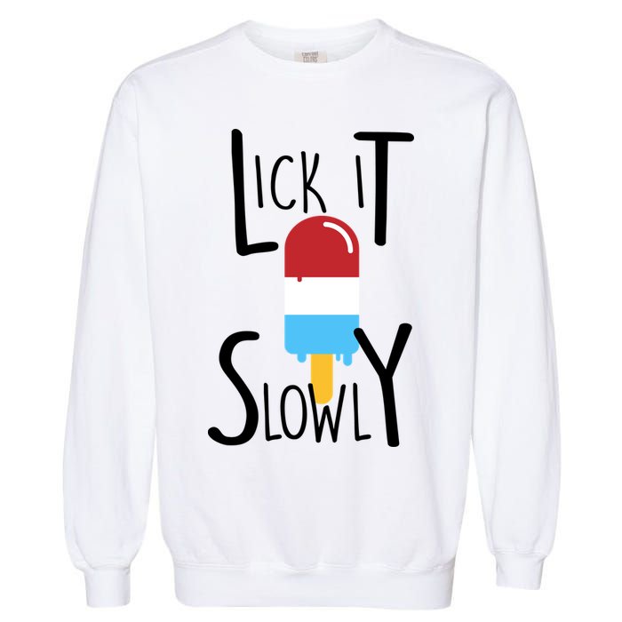 Lick It Slowly Popsicle Garment-Dyed Sweatshirt