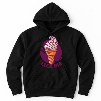 Lick Me Ice Cream Hoodie