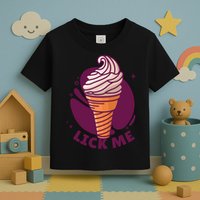 Lick Me Ice Cream Toddler T-Shirt