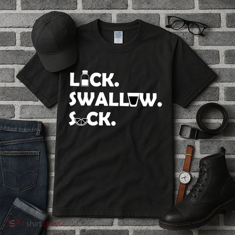 Lick Swallow Suck Funny Tequila Tall T-Shirt