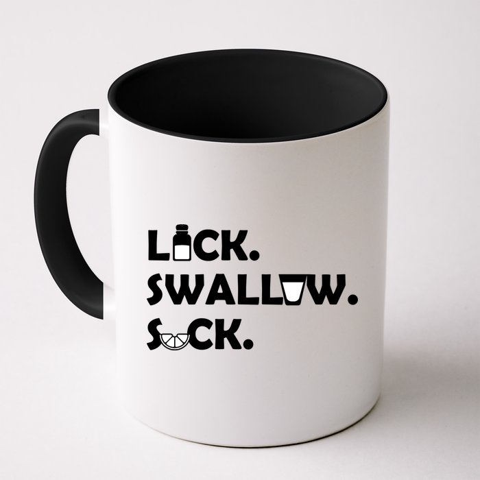 Lick Swallow Suck Funny Tequila Mug