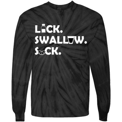Lick Swallow Suck Funny Tequila Tie-Dye Long Sleeve Shirt