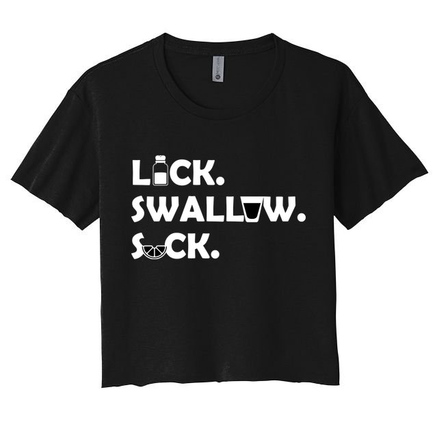 Lick Swallow Suck Funny Tequila Crop Top