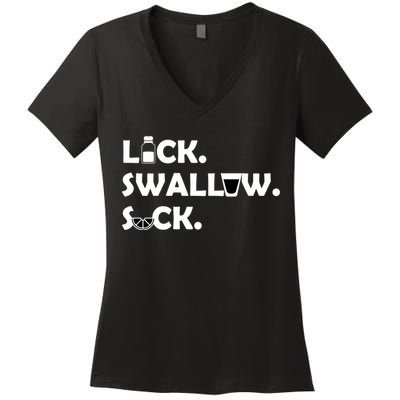 Lick Swallow Suck Funny Tequila Women's V-Neck T-Shirt