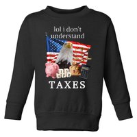 Lol I Don’T Understand Taxes Cpa Tax Season Toddler Sweatshirt