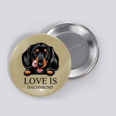 Love Is Dachshund Button