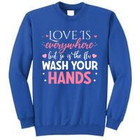 Love Is Everywhere But So Is The Flu Valentine’s Day Nurse Gift Sweatshirt