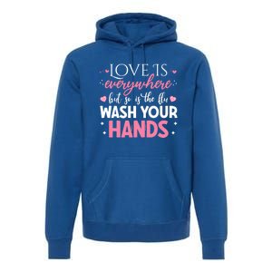 Love Is Everywhere But So Is The Flu Valentine’s Day Nurse Gift Premium Hoodie