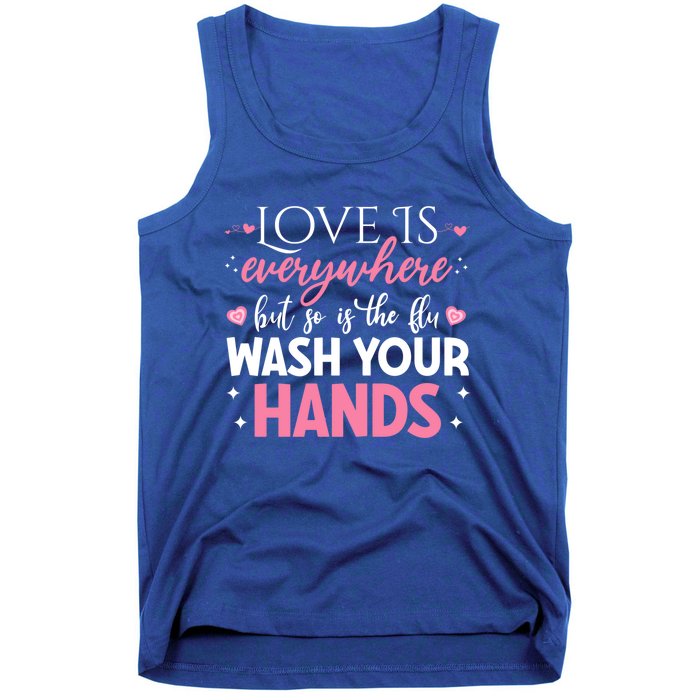 Love Is Everywhere But So Is The Flu Valentine’s Day Nurse Gift Tank Top