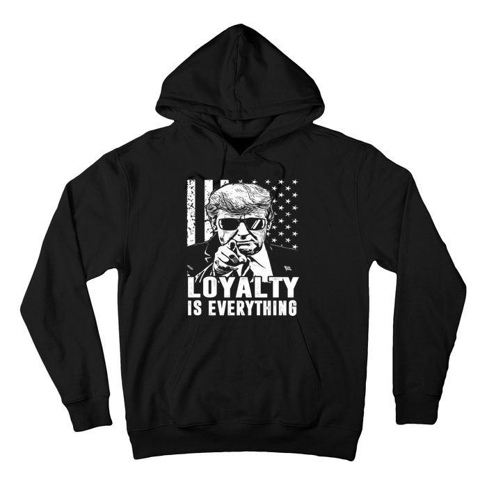 Loyalty Is Everything Trump 2024 American Flag Hoodie