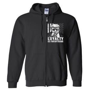 Loyalty Is Everything Trump 2024 American Flag Full Zip Hoodie