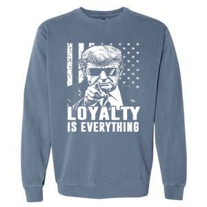 Loyalty Is Everything Trump 2024 American Flag Garment-Dyed Sweatshirt