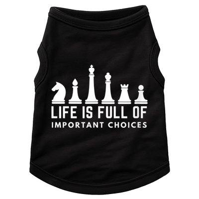 Life Is Full Of Important Choices Funny Chess Game Men Doggie Tank