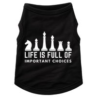 Life Is Full Of Important Choices Funny Chess Game Men Doggie Tank