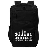 Life Is Full Of Important Choices Funny Chess Game Men Impact Tech Backpack