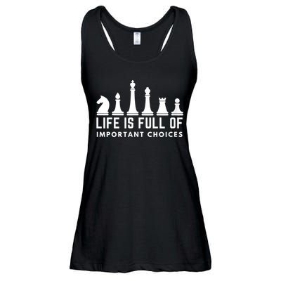 Life Is Full Of Important Choices Funny Chess Game Men Ladies Essential Flowy Tank