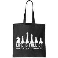 Life Is Full Of Important Choices Funny Chess Game Men Bag