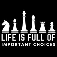 Life Is Full Of Important Choices Funny Chess Game Men Baby Bodysuit