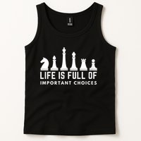 Life Is Full Of Important Choices Funny Chess Game Men Tank Top