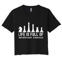 Life Is Full Of Important Choices Funny Chess Game Men Crop Top