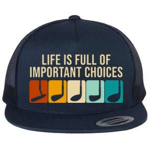 Life Is Full Of Important Choices Retro Golf Flat Bill Trucker Hat