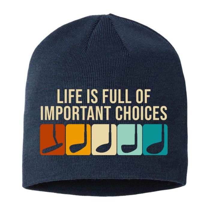 Life Is Full Of Important Choices Retro Golf Sustainable Beanie