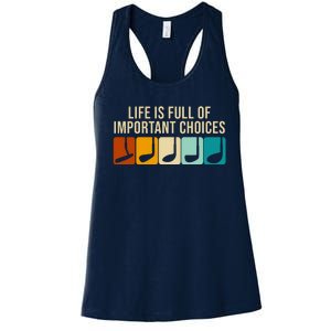 Life Is Full Of Important Choices Retro Golf Women's Racerback Tank