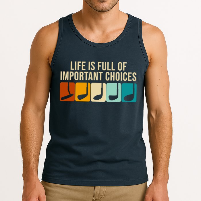 Life Is Full Of Important Choices Retro Golf Tank Top