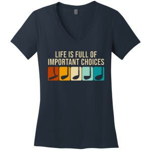 Life Is Full Of Important Choices Retro Golf Women's V-Neck T-Shirt