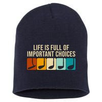 Life Is Full Of Important Choices Retro Golf Short Acrylic Beanie