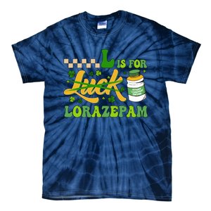 L Is For Lorazepam Retro Nurse Nursing Hospital Saint Patrick's Day Tie-Dye T-Shirt