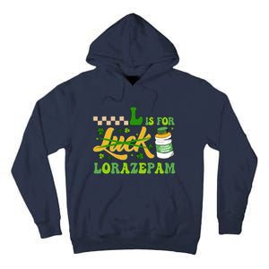 L Is For Lorazepam Retro Nurse Nursing Hospital Saint Patrick's Day Tall Hoodie