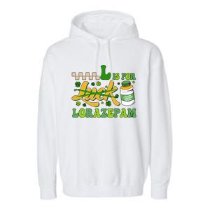 L Is For Lorazepam Retro Nurse Nursing Hospital Saint Patrick's Day Garment-Dyed Fleece Hoodie