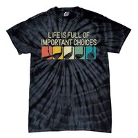 Life Is Full Of Important Choices Vintage Golf Golfer Tie-Dye T-Shirt