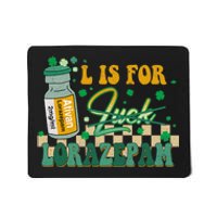 L Is For Lorazepam St Patrick's Day Nurse Pharmacist Crna Mousepad