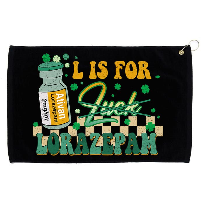 L Is For Lorazepam St Patrick's Day Nurse Pharmacist Crna Grommeted Golf Towel