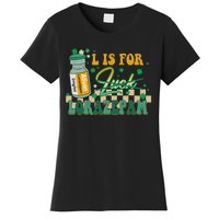 L Is For Lorazepam St Patrick's Day Nurse Pharmacist Crna Women's T-Shirt