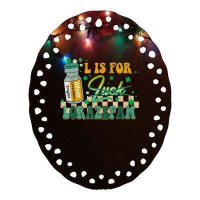 L Is For Lorazepam St Patrick's Day Nurse Pharmacist Crna Ceramic Oval Ornament