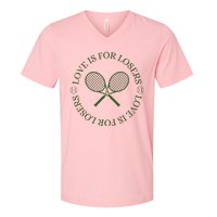 Love Is For Losers Tennis Funny For Tennis Player V-Neck T-Shirt