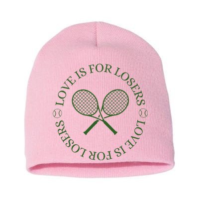 Love Is For Losers Tennis Funny For Tennis Player Short Acrylic Beanie