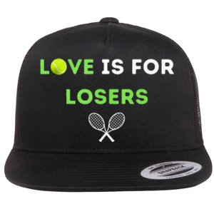 Love Is For Losers Tennis Flat Bill Trucker Hat